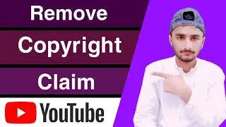 How To Remove Copyright Claim On Youtube Video | Remove Copyright Claims On Youtube In Mobile 2020