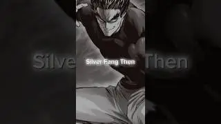 Silver Fang Now Silver Fang Then One punch man #anime #animeedit #share #viral #onepunchman