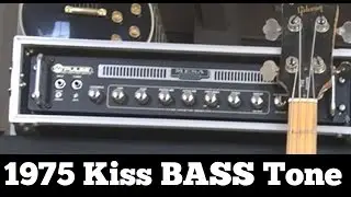 Get that 1975 Kiss BASS Tone!