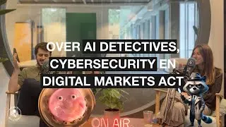 S06E14 - Over AI detectives, cybersecurity en Digital Markets Act