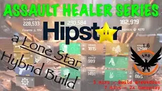 Hipstar - a Lone Star Hybrid Build - The Division 1.6