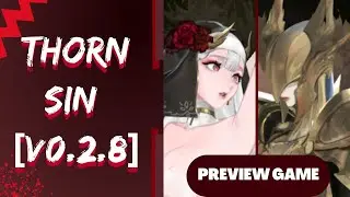 Preview Game Only For PC Game ThornSin [v0.2.8] Gameplay Dub Indonesia 