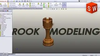 Solid works: Rook (chess) modeling