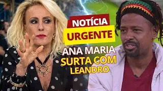 URGENT — THIS COULDN'T BE SHOWN! LEANDRO EXPOSES FORBIDDEN SECRET AND ANA MARIA FREAKS OUT.