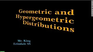 The Geometric Distribution and the Hypergeometric Distribution
