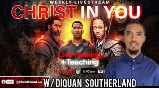 Christ In You w/Diquan Southerland