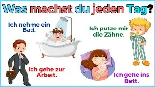 What do you do every day? | 200 Daily Activities in German A1 - B2