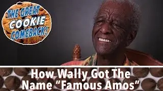 How Wally Amos Got the Name 