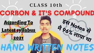 Carbon and Its Compound class 10 notes | 10th science carbon and its compounds notes | Board 2021
