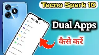 How to create dual apps in Tecno spark 10, Tecno spark 10 dual apps setting, Dual Apps