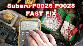 P0026 P0028 on Subaru - Tribeca, Forester, Impreza, Legacy, Outback Impreza 2.5L 3.0L