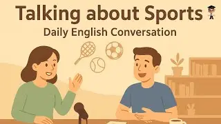 Talking about Sports in English | Daily English Conversation for Beginners | Mr English Channel