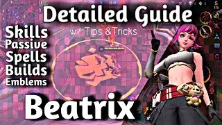 Detailed Guide for Beatrix | Beatrix Tutorial | Mobile Legends Bang Bang