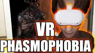 VR phasmophobia but we are mentally ill
