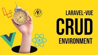 Unlock Full CRUD Potential with Laravel Vue: Environment Guide