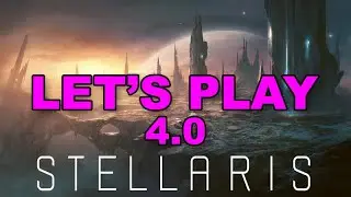 Let's Play Stellaris 4.0 Episode 27 Dyson Sphere