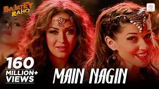 Main Nagin Full Video Song | Bajatey Raho | Maryam Zakaria & Scarlett Wilson
