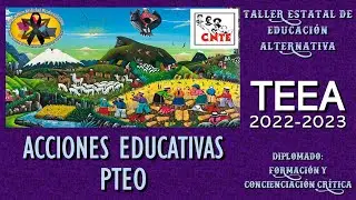 TEEA 2022-2023, SESIÓN 3, ETAPA REGIONAL, 18 AGOSTO 2022, TEMA 6: "ACCIONES EDUCATIVAS PTEO"