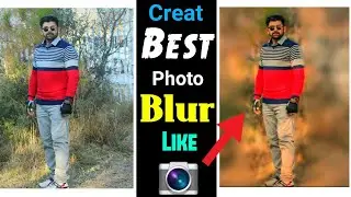 Blur Background | snapseed stylish Photo Editing | Professional Camera APP for Android 2020 in Hindi