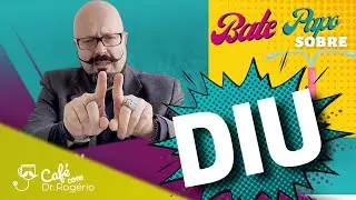 Diu - Dr. Rogério Tabet