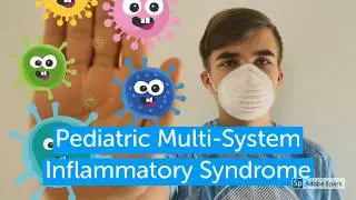 COVID-19 related Multi-System Inflammatory Syndrome In Children|COVID-19