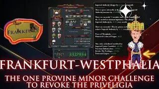 EU4 1.34 Reform the Empire as a Free City and Revoke the Privelegia as Frankfurt & Westphalia