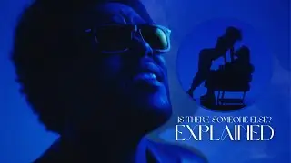 Hidden Meanings Behind The Weeknd's 