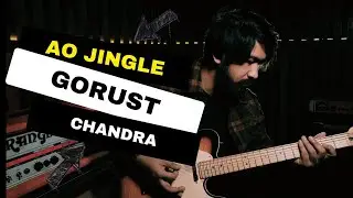 Andyan Gorust x Chandra Erin - AO Jingle Remake