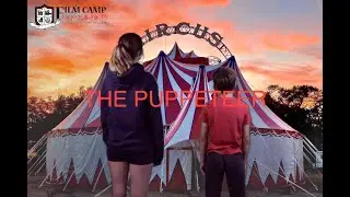THE PUPPETEER (Ages 10-14 Summer Camp 2024 Week 9)