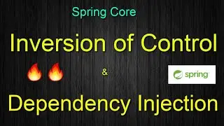 Inversion of control and dependency injection || Spring Core || Spring Interview Question