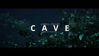 Unleashing the Power of Unreal Engine 5: A Cinematic Journey in the Cave.