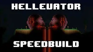 [SPEEDBUILD] - Terraria HELLEVATOR!
