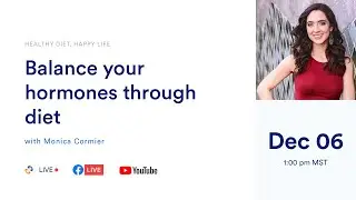 Balance your hormones through diet