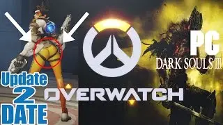Overwatch Tracer Character Butt Scandal And Dark Souls 3 Looks Great But Could Still Have Issues