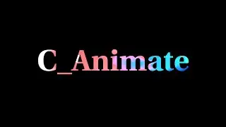 C_Animate Tutorial
