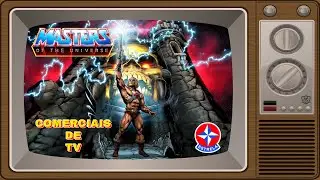 He Man comerciais Estrela
