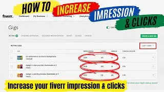 how to increase your fiverr impression and click -  increase fiverr impression - fiverr tricks