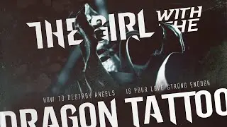 The Girl With The Dragon Tattoo - Is Your Love Strong Enough