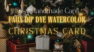 faux dip dye watercolor Christmas card