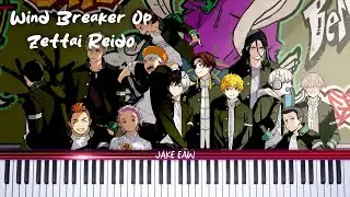 Wind Breaker Op - Zettai Reido [絶対零度] by natori (Piano Tutorial & Sheet Music)