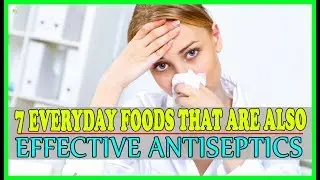 7 Everyday Foods That Are Also Effective Antiseptics - Natural Healing | Best Home Remedies