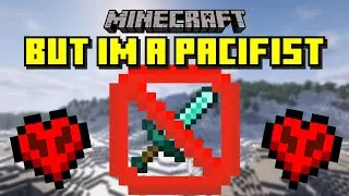 This MINECRAFT PACIFIST Playthrough is INSANE