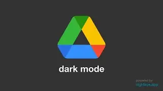 Google Drive Dark Mode - How to enable it in 2 steps
