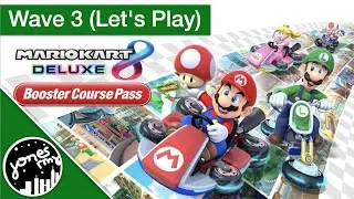 Let's Play Mario Kart 8 Deluxe DLC | Wave 3