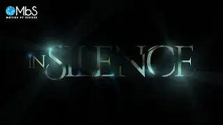 'In Silence' Logo Release | MbS Movies by Sisters
