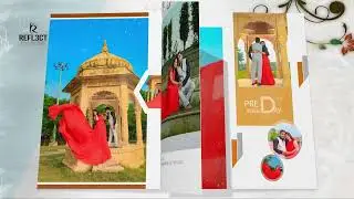 || PRE- WEDDING ALBUM || REFLECT ALBUM DESIGN ||