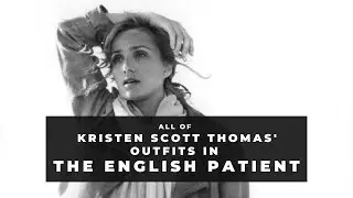 All of Kristin Scott Thomas' Outfits in The English Patient (1996)