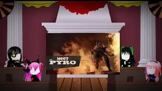 Girl's Frontline react to TF2 meet the Pyro (Remake)
