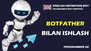 01 Botfather - Endefbot kursi - Telegramda bot yaratish php