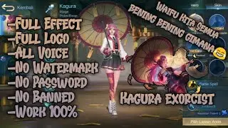 Script skin Kagura Exorcist || Full Effect || No Password || Patch Terbaru